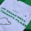 T-SHIRT "THE GREEN HELL MY THERAPY PLACE"